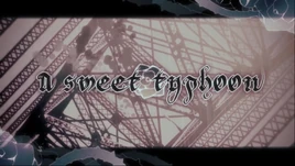 Image of "A sweet typhoon"