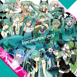 EXIT TUNES PRESENTS Vocalohistory feat. 初音ミク | Vocaloid Wiki