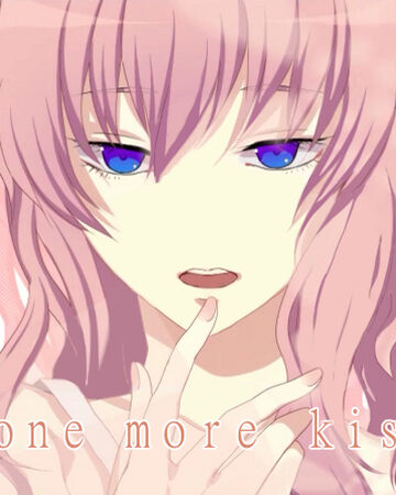 One More Kiss Vocaloid Wiki Fandom One More Kiss Vocaloid Wiki Fandom