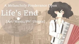 Image of "A Melancholy Ponderance Upon Life's End"