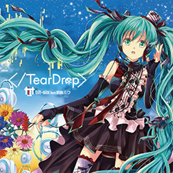 TearDrop > | Vocaloid Wiki | Fandom