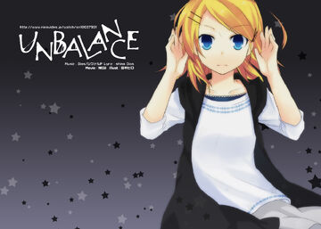UNBALANCE | Vocaloid Wiki | Fandom