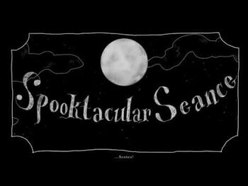 Image of "Spooktacular Seance"