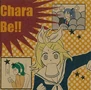Chara Be!!!