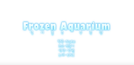 Image of "Frozen Aquarium"