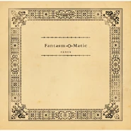 Fantasm-O-Matic