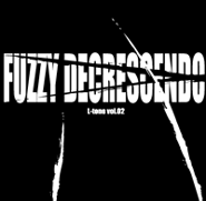 FUZZY DECRESCENDO