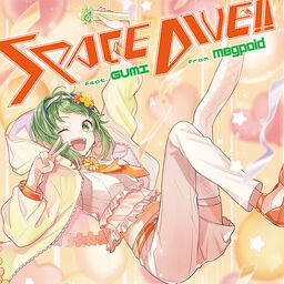 Image of "SPACE DIVE!! feat. GUMI"