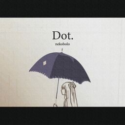 Dot. | Vocaloid Wiki | Fandom