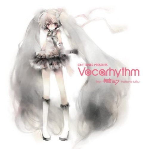 EXIT TUNES PRESENTS Vocarhythm feat. 初音ミク | Vocaloid EXIT TUNES PRESENTS Vocarhythm feat. 初音ミク | Vocaloid