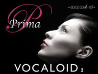 Prima Company: Zero-G Limited Voicebank: Feminine; English Description: Prima is a VOCALOID2 with operatic vocals. Having no official avatar but a boxart photo of a young woman looking upward. She is the counterpart to Tonio.