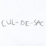 Cul De Sac
