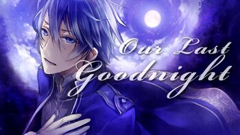 Image of "Our Last Goodnight"