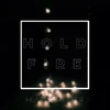 HOLD FIRE single