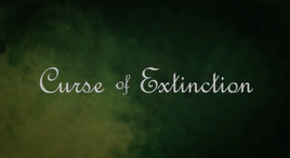 Image of "Curse of the Extinction"