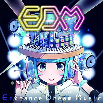 Exit Tunes Presents Entrance Dream Music Vocaloid Wiki Fandom