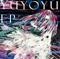YUYOYU EP