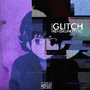 Glitch single