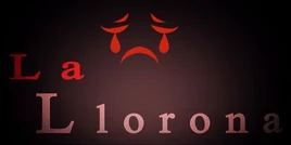 Image of "La Llorona"