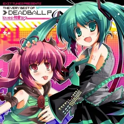 EXIT TUNES PRESENTS THE VERY BEST OF Deadball-P loves Hatsune Miku
