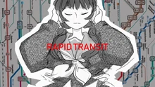 RAPID TRANSIT