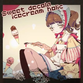 Image of "スイートデコラアイスクリームホリック (Sweet Decola Ice Cream Holic)"