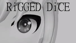 Image of "RiGGED DiCE"
