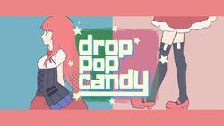 Drop pop candy