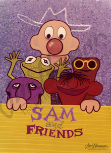 Sam and Friends