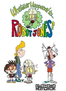 Whatever Happened to... Robot Jones