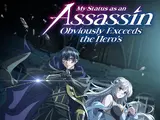 My Status as an Assassin Obviously Exceeds the Hero's