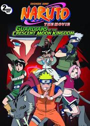 Naruto The Movie - Guardians of the Crescent Moon Kingdom DVD Cover