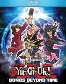 Yu-Gi-Oh! Bonds Beyond Time 2011 Blu-Ray Cover.jpg