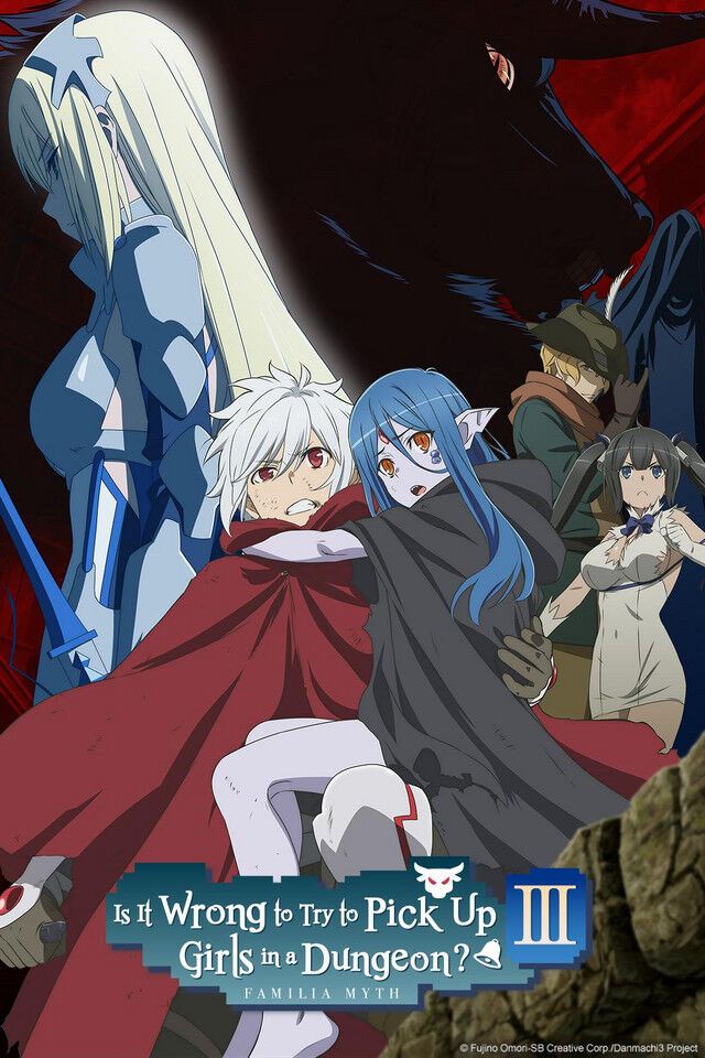 Is It Wrong to Try to Pick Up Girls in a Dungeon? III Complete