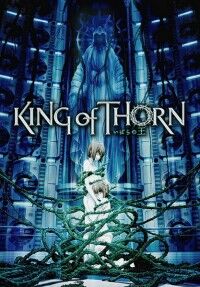 King of Thorn anime: A failed attempt at another Post-apocalyptic world?