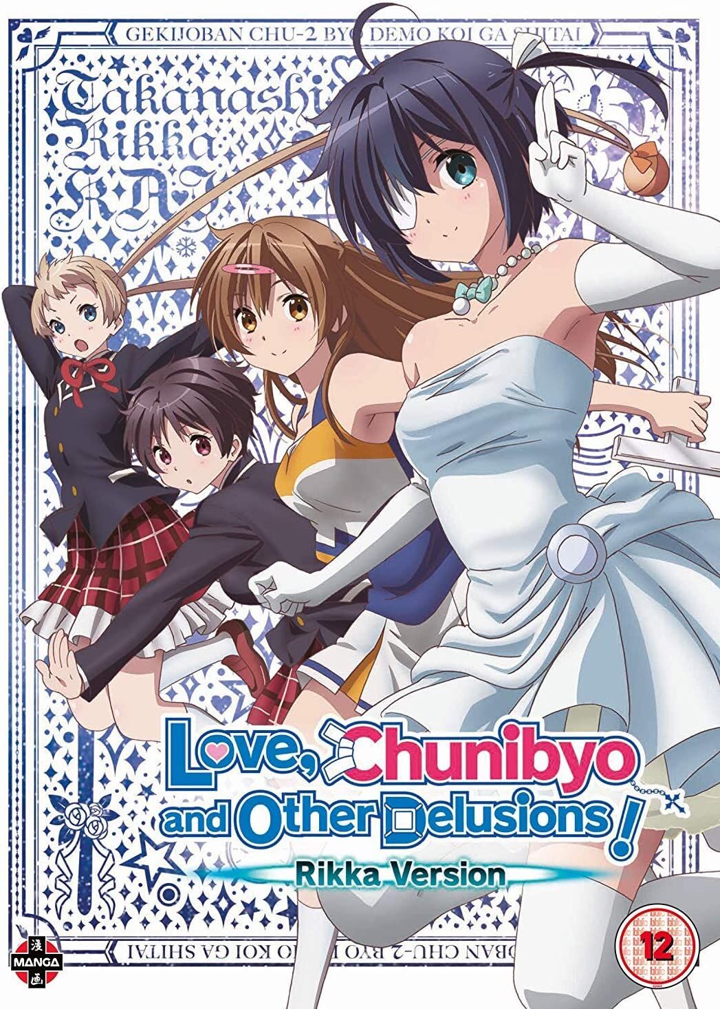 Love, Chunibyo & Other Delusions was the very first anime I had