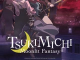 Tsukimichi -Moonlit Fantasy-
