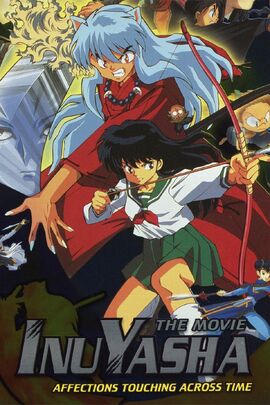 Inuyasha the Movie: Touching Time | Voice-Over Wiki | Fandom