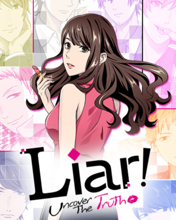 Liar Uncover The Truth Voltage Inc Wiki Fandom