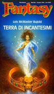 1994, Terra di Incantesimi (The Spirit Ring), ASIN B00URU4ECS, published by Arnoldo Mondadori in Urania #73, translated by Claudia Verpelli, cover by Oliviero Berni