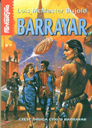 1996, Barrayar (Barrayar), ISBN 9788371801853 (8386868775), published by Prószyński i S-ka, translated by Paulina Braiter, cover by Piotr Łukaszewski