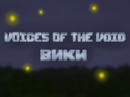 Voices of the Void Вики