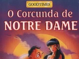 O Corcunda de Notre Dame (Goodtimes Entertainment)