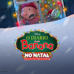 O Diário de Um Banana no Natal: Tirem-me Daqui!, Wiki Dobragens  Portuguesas