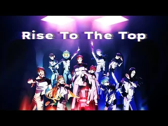 Rise To The Top | VS AMBIVALENZ Wiki | Fandom