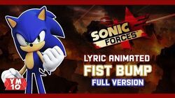 Sonic Forces™ (GMV) - Fist Bump [ Lyrics English/ Letra Español ] 