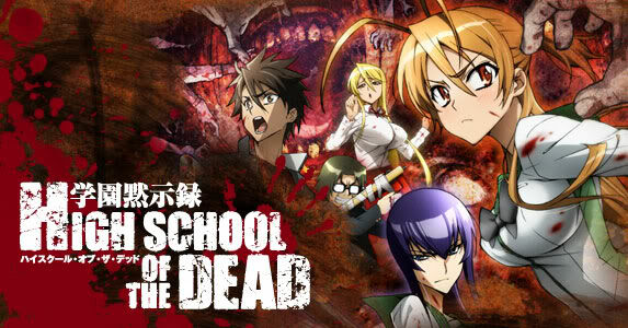 High School of the Dead (Anime) –