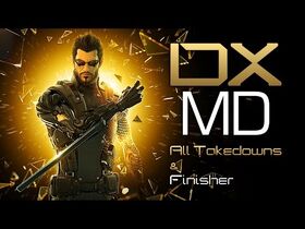 Deus Ex- Mankind Divided - All Takedowns & Finisher 4k-60FPS