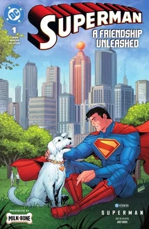 w:c:dcuniverse:Superman: A Friendship Unleashed (1.03 MB) Superman: A Friendship Unleashed