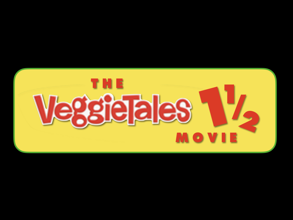 The VeggieTales 11/2 Movie | Big Idea Fanon Wiki | Fandom